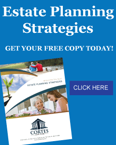 Estate Planning Trusts, Oklahoma Estate Planning, Cortes Law Firm, Revocable Trust, Wills, Power of Attorney
